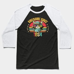 40th Birthday shirt 40 Year Old Cat Lover Awesome Since 1984 Baseball T-Shirt